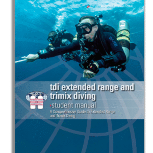 TDI Extended Range and Trimix Diving Manual