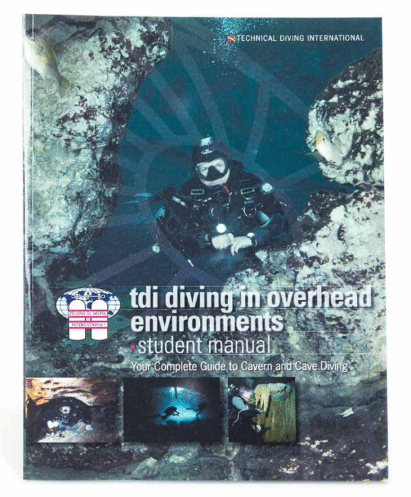 TDI Diving in Overhead Environments Manual
